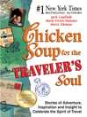 Cover image for Chicken Soup for the Traveler's Soul